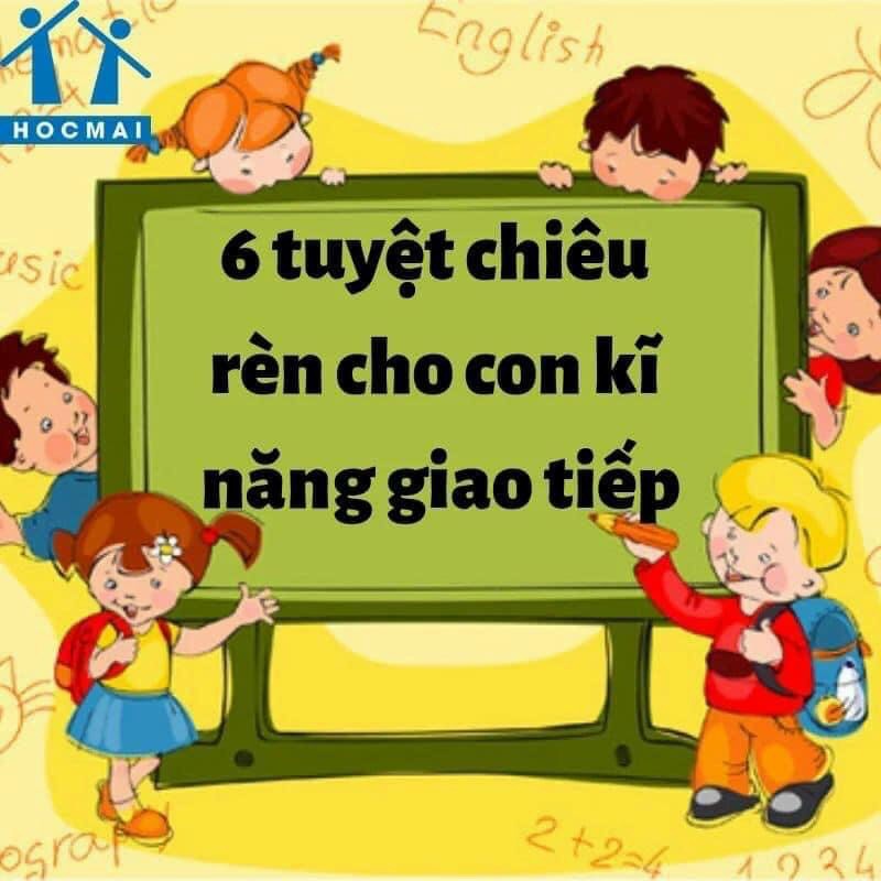 Kỹ năng giao tiếp cho trẻ